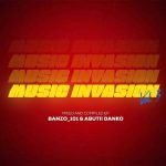 Banzo 101 & Abutii Danko Music Invasion Vol. 3 Mix MP3