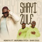 Heavy K Shayi Zule MP3