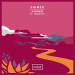 Shimza Higher MP3