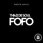 Thab De Soul Fofo MP3