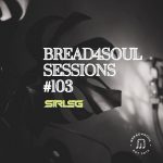 Sir LSG Bread4Soul Sessions 103 MP3