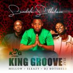 King Groove Sondela S’thokoze MP3