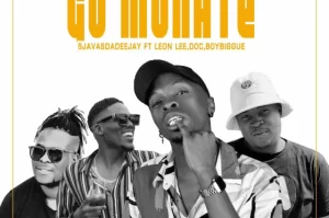Sjavas Da Deejay – Go Monate ft. Leon Lee, D.O.C & Boy Biggie