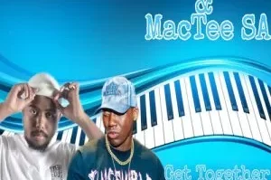 DJ Busco SA & Mac Tee SA – Get Together Amapiano Mix Vol. 2