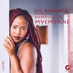 Gil Bokobza & Nomvula SA – Mvemvane (Original Mix)