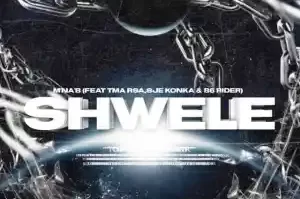 Mafis MusiQ & Black SA – Shwele ft. TMA RSA, Sje Konka & B6 Rider