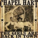 Chapel Hart  The Girls Are Back in Town MP3 