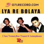 C Boy Teanet & Rise Teanet – Lya Re Bolaya Ft Lexxyphonic