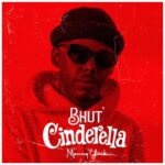 Manny Yack – Bhut Cinderella