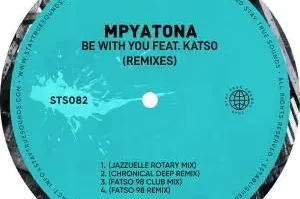 Mpyatona, Katso – Be With You (Jazzuelle Rotary Mix)