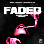 Major League Djz x Boniface FADED (Amapiano Remix) MP3