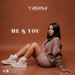 Yashna Me & You MP3