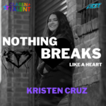 Kristen Cruz  Nothing Breaks Like a Heart MP3 