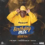 Busta 929 – Baba 92’s Birthday Mix