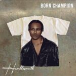 Humblesmith  Born Champion MP3