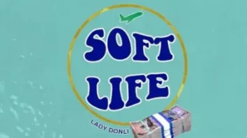 Lady Donli  Soft Life MP3