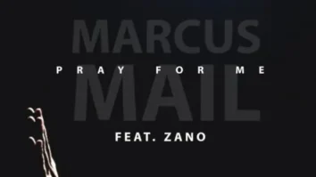 Marcus Mail ft Zano – Pray for Me