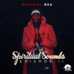 Officixl RSA ft de-papzo & Sleazy Ezzy – Spiritual Sounds