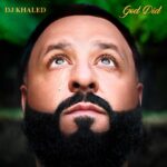 DJ Khaled God Did ZIP