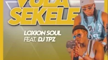 Loxion Soul ft DJ Tpz – Vula Sekele