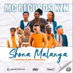Mc Records KZN  Shona Malanga MP3 