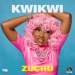 Zuchu Kwikwi MP3