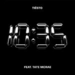 Tiësto & Tate McRae  10:35 MP3 