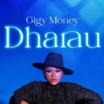 Gigy Money – Dharau