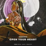 Onesimus – Open Your Heart