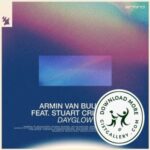 Armin van Buuren – Dayglow ft. Stuart Crichton