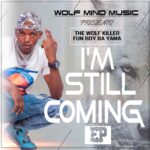 EP: The Wolf Killer – I’m Still Coming