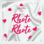 Hanstone – Rhote Rhote