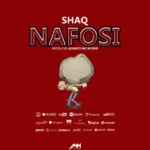 SHAQ – Nafosi