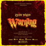 Zedy Wady – Warning