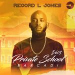 ALBUM: Record L Jones – Private School Barcadi, Vol. 3