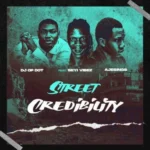 DJ OP Dot Ft. Seyi Vibez & AjeSings – Street Credibility
