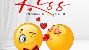 Innoss’B Ft Zuchu – KISS