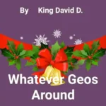 King David D. – What Goes Around