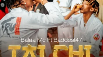 Balaa mc Ft. Baddest47 – TAI CHI