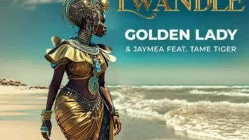 Golden Lady & Jaymea – Lwandle ft Tame Tiger