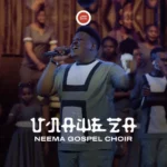 Neema Gospel Choir – Unaweza