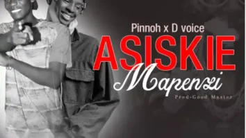 Pinnoh Ft. D Voice – Asiskie Mapenzi