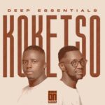 Deep Essentials Koketso EP
